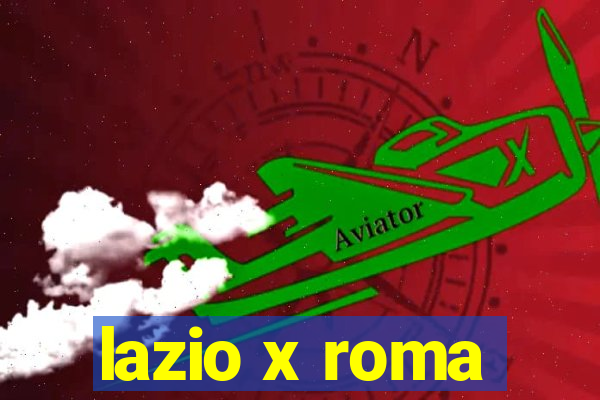 lazio x roma